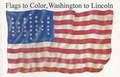 Cover: Flags to Color, Washington to Lincoln - Bellerophon Books