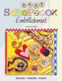 Abbildung von: Easy Scrapbook Embellishment - Kalmbach Books