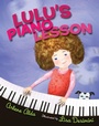 Cover: Lulu's Piano Lesson - Tundra Books