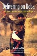 Cover: Delivering on Doha - Farm Trade and the Poor - The Peterson Institute for International Economics
