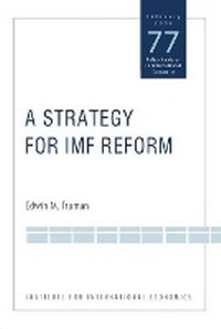 Enlarge image Cover: A Strategy for IMF Reform - The Peterson Institute for International Economics
