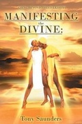 Cover: Manifesting the Divine - TOPLINK PUBLISHING, LLC