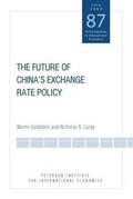 Cover: The Future of China's Exchange Rate Policy - The Peterson Institute for International Economics