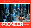 Cover: A Pioneer Alphabet - Tundra Books