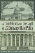 Cover: Accountability and Oversight of US Exchange Rate Policy - The Peterson Institute for International Economics