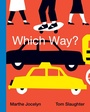 Cover: Which Way? - Tundra Books