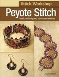 Cover: Stitch Workshop: Peyote Stitch - Kalmbach Books
