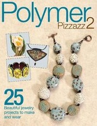 Enlarge image Cover: Polymer Pizzazz 2 - Kalmbach Books