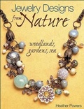Cover: Jewelry Designs from Nature: Woodlands, Gardens, Sea - Kalmbach Books