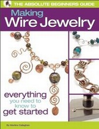 Enlarge image Cover: The Absolute Beginners Guide: Making Wire Jewelry - Kalmbach Books