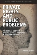 Cover: Private Rights and Public Problems - The Global Economics of Intellectual Property in the 21st Century - The Peterson Institute for International Economics