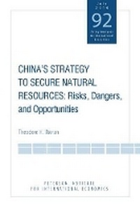 Enlarge image Cover: China`s Strategy to Secure Natural Resources - Risks, Dangers, and Opportunities - The Peterson Institute for International Economics