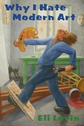 Cover: Why I Hate Modern Art - Sunstone Press