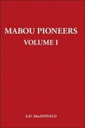 Cover: Mabou Pioneers Volume 1 - Formac Publishing Company Limited