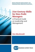 Cover: 21st Century Skills for Non-Profit Managers - Business Expert Press