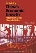 Cover: Sustaining China`s Economic Growth - After the Global Financial Crisis - The Peterson Institute for International Economics