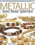 Cover: Metallic Seed Bead Splendor - Kalmbach Books