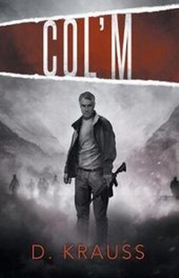 Enlarge image Cover: Col'm - Rebel Epublishers LLC