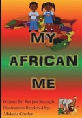Cover: My African Me - Solomon & Makeda Publishing