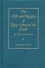 Cover: The Life and Raigne of King Edward the Sixth - Kent State University Press