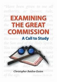 Abbildung von: Examining the Great Commission - AuthorCentrix, Inc.