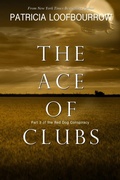 Cover: The Ace of Clubs - Red Dog Press, LLC