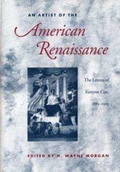 Cover: An Artist of the American Renaissance - Kent State University Press
