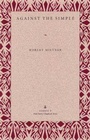 Cover: Against the Simple - Kent State University Press