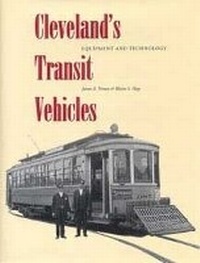 Enlarge image Cover: Cleveland's Transit Vehicles - Kent State University Press