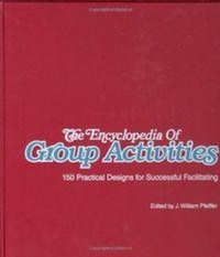 Abbildung von: The Encyclopedia of Group Activities, Loose-Leaf Package - Pfeiffer