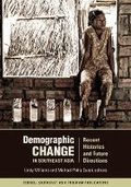 Cover: Demographic Change in Southeast Asia - Southeast Asia Program Publications, Cornell University