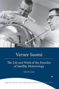 Cover: Verner Suomi - The Life and Work of the Founder of Satellite Meteorology - American Meteorological Society