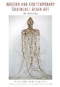 Cover: Modern and Contemporary Southeast Asian Art - Southeast Asia Program Publications, Cornell University