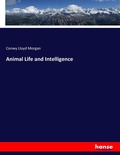 Cover: Animal Life and Intelligence - Hansebooks