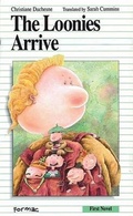 Cover: The Loonies Arrive - Formac Publishing Company Limited