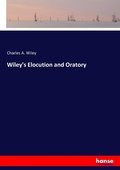 Cover: Wiley's Elocution and Oratory - Hansebooks