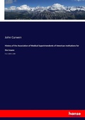 Cover: History of the Association of Medical Superintendents of American Institutions for the Insane - Hansebooks