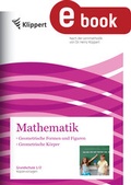 Cover: Geometrische K&ouml;rper - Geometr. Formen und Figuren - Klippert Verlag in der AAP Lehrerwelt GmbH