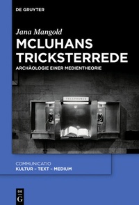 Abbildung von: McLuhans Tricksterrede - De Gruyter