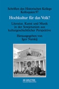 Cover: Hochkultur f&uuml;r das Volk? - De Gruyter Oldenbourg