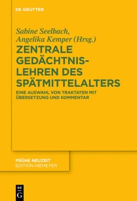 Abbildung von: Zentrale Gedächtnislehren des Spätmittelalters - De Gruyter