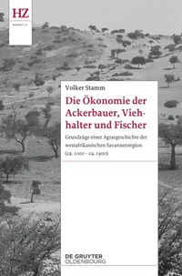 Abbildung von: Die Ökonomie der Ackerbauer, Viehhalter und Fischer - De Gruyter Oldenbourg