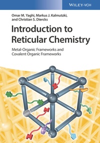 Abbildung von: Introduction to Reticular Chemistry - Wiley-VCH