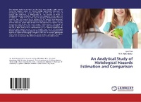 Abbildung von: An Analytical Study of Histological Hazards Estimation and Comparison - LAP Lambert Academic Publishing