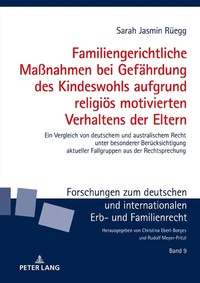 Abbildung von: Familiengerichtliche Maßnahmen bei Gefährdung des Kindeswohls aufgrund religiös motivierten Verhaltens der Eltern - Peter Lang Verlag