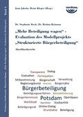 Cover: Mehr Beteiligung wagen - Evaluation des Modellprojekts Strukturierte B&uuml;rgerbeteiligung - Books on Demand