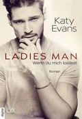 Cover: Ladies Man - Wenn du mich losl&auml;sst - LYX