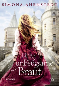 Abbildung von: Eine unbeugsame Braut - LYX