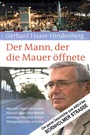 Cover: Der Mann, der die Mauer öffnete - neobooks