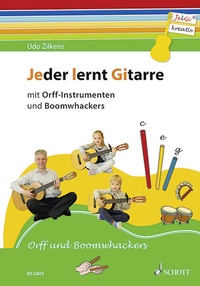 Abbildung von: Jeder lernt Gitarre - mit Orff-Instrumenten und Boomwhackers - Schott Music
